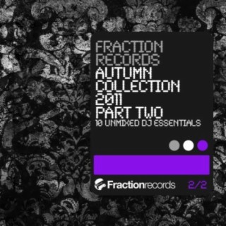 Fraction Records Autumn Collection 2011 Part 2