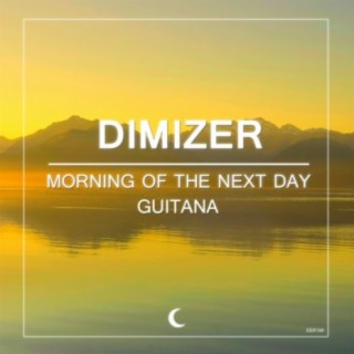 Morning Of The Next Day / Guitana