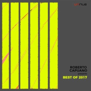 Roberto Capuano Presents Best Of 2017