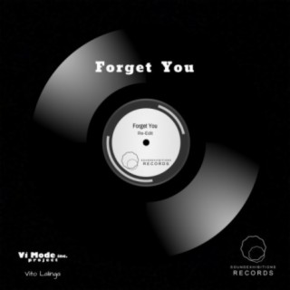 Forget You Re Edit