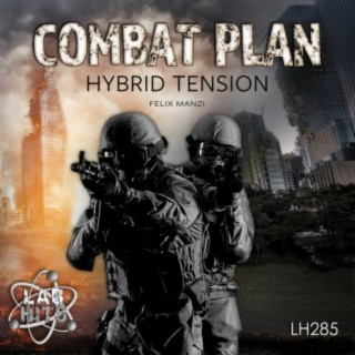 Combat Plan: Hybrid Tension
