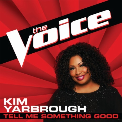 Tell Me Something Good (The Voice Performance) | Boomplay Music