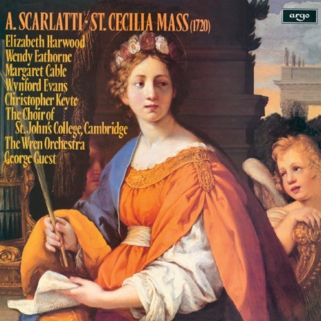 A. Scarlatti: St. Cecilia Mass - Ed. Steele - 3a. Credo ft. Wendy Eathorne, Margaret Cable, Wynford Evans, Christopher Keyte & The Choir of St John’s Cambridge | Boomplay Music