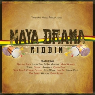 Naya Drama Riddim