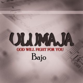 Olumaja (God WIll Fight For You)