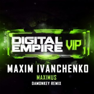 Maximus (DaMonkey Remix)