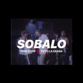 Sobalo (feat. Yuyu la Grasa)