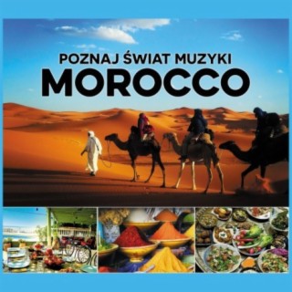Poznaj świat muzyki: Morocco
