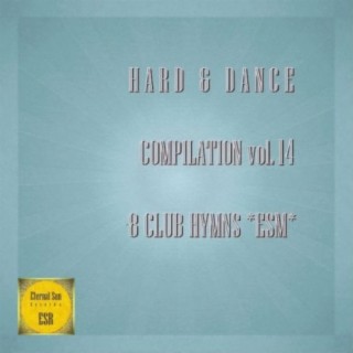 Hard & Dance Compilation, Vol. 14 - 8 Club Hymns *ESM*
