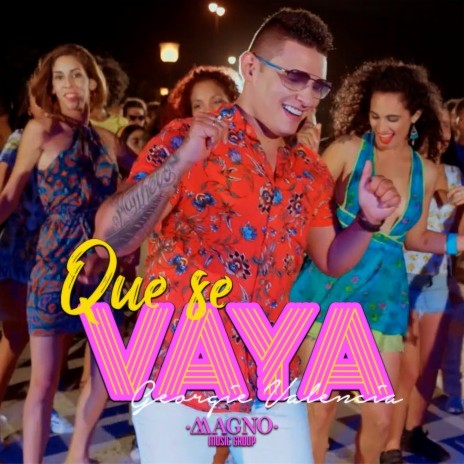 Que Se Vaya | Boomplay Music