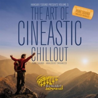 The Art of Cineastic Chillout