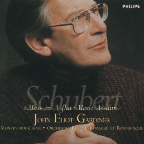 Schubert: Mass No. 5 in A flat, D.678 - Credo ft. Orchestre Révolutionnaire et Romantique & John Eliot Gardiner | Boomplay Music