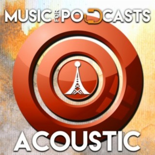 Music for Podcasts: Acoustic