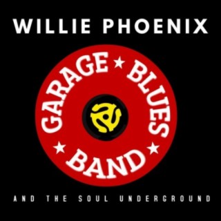 Willie Phoenix and The Soul Underground