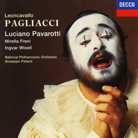 Leoncavallo: Pagliacci / Act 1 - "Qual fiamma aveva nel guardo!" ft. National Philharmonic Orchestra & Giuseppe Patanè | Boomplay Music