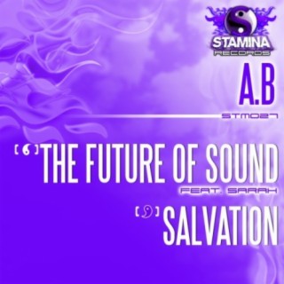 The Future Of Sound / Salvation