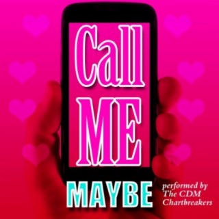 Call Me Maybe