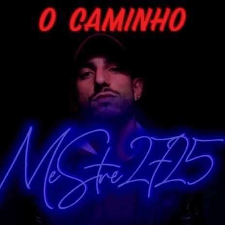 O Caminho ft. Fade | Boomplay Music