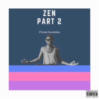 Zen: Part 2