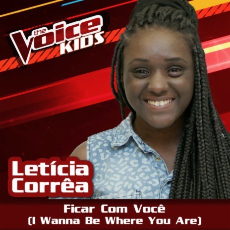 Ficar Com Você (Ao Vivo / The Voice Brasil Kids 2017) | Boomplay Music