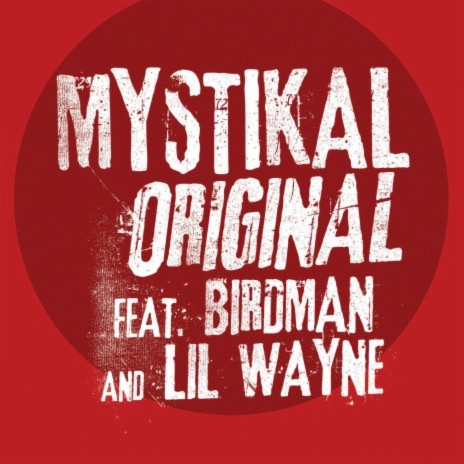 Original (Edited Version) ft. Birdman & Lil Wayne