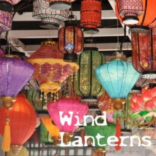 Wind Lanterns