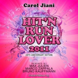 Hit'n Run Lover 2011 (30Th Anniversary Special Edition)