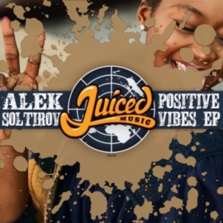 Positive Vibes EP