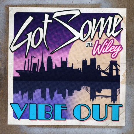 Vibe Out (Jus Now Remix) ft. Wiley | Boomplay Music