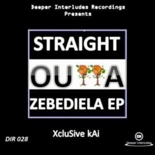 Straight Outta Zebediela EP