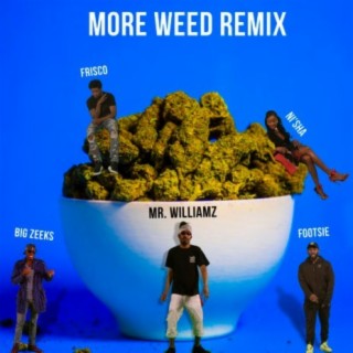 More Weed (Remix)