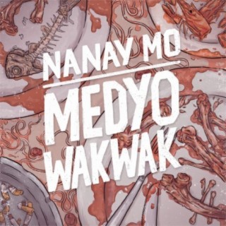 Medyo Wakwak