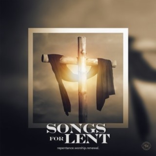 Songs For Lent