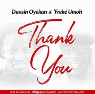 Thank You ft. Freke Umoh lyrics | Boomplay Music
