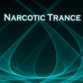 Narcotic Trance