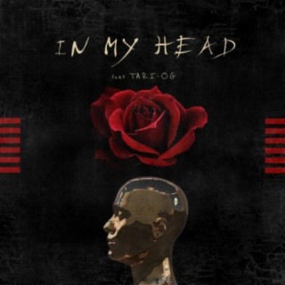 In My Head (feat. Tari-OG)