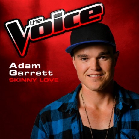 Skinny Love (The Voice 2013 Performance) | Boomplay Music