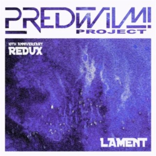 Lament (10th Anniversary Redux)