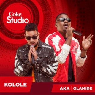 Kolole (Coke Studio Africa)