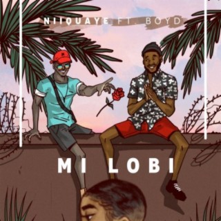 Mi Lobi | Boomplay Music