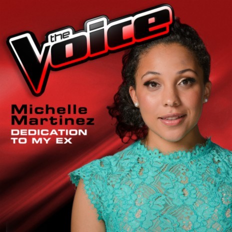 Dedication To My Ex (The Voice 2013 Performance) | Boomplay Music