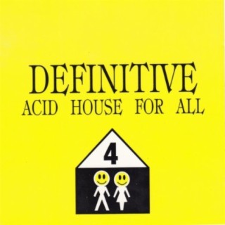 Acid House For All