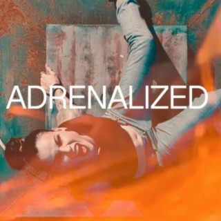 Adrenalized