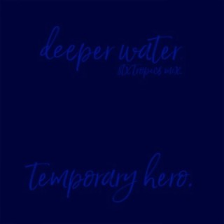 Deeper Water (STX Tropics Mix)