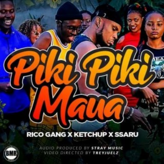 Piki Piki Maua ft. Ketchup, Ssaru lyrics | Boomplay Music