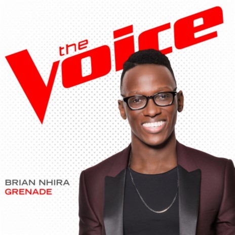 Grenade (The Voice Performance) | Boomplay Music