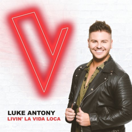 Livin' La Vida Loca (The Voice Australia 2018 Performance / Live) | Boomplay Music