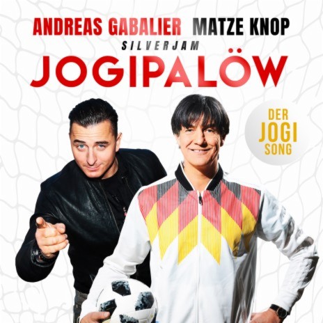 Jogipalöw (Jogi Löw Song) (Duett-Version) ft. Matze Knop & SILVERJAM | Boomplay Music