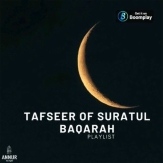 Tafseer of Suratul baqarah