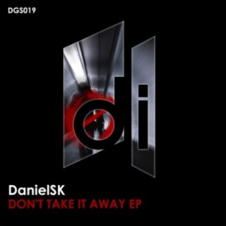 Don't Take It Away EP